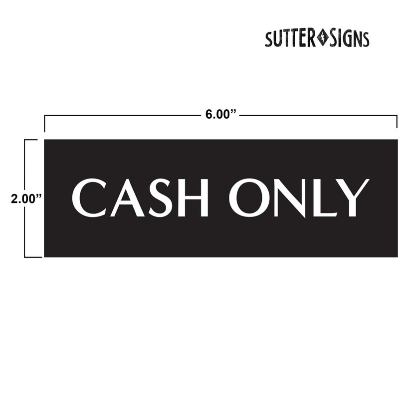 Sutter Signs 3pk Cash Only Stickers | Cash Only Sign for Business | Weatherproof Vinyl Adhesive Decals - Image 2